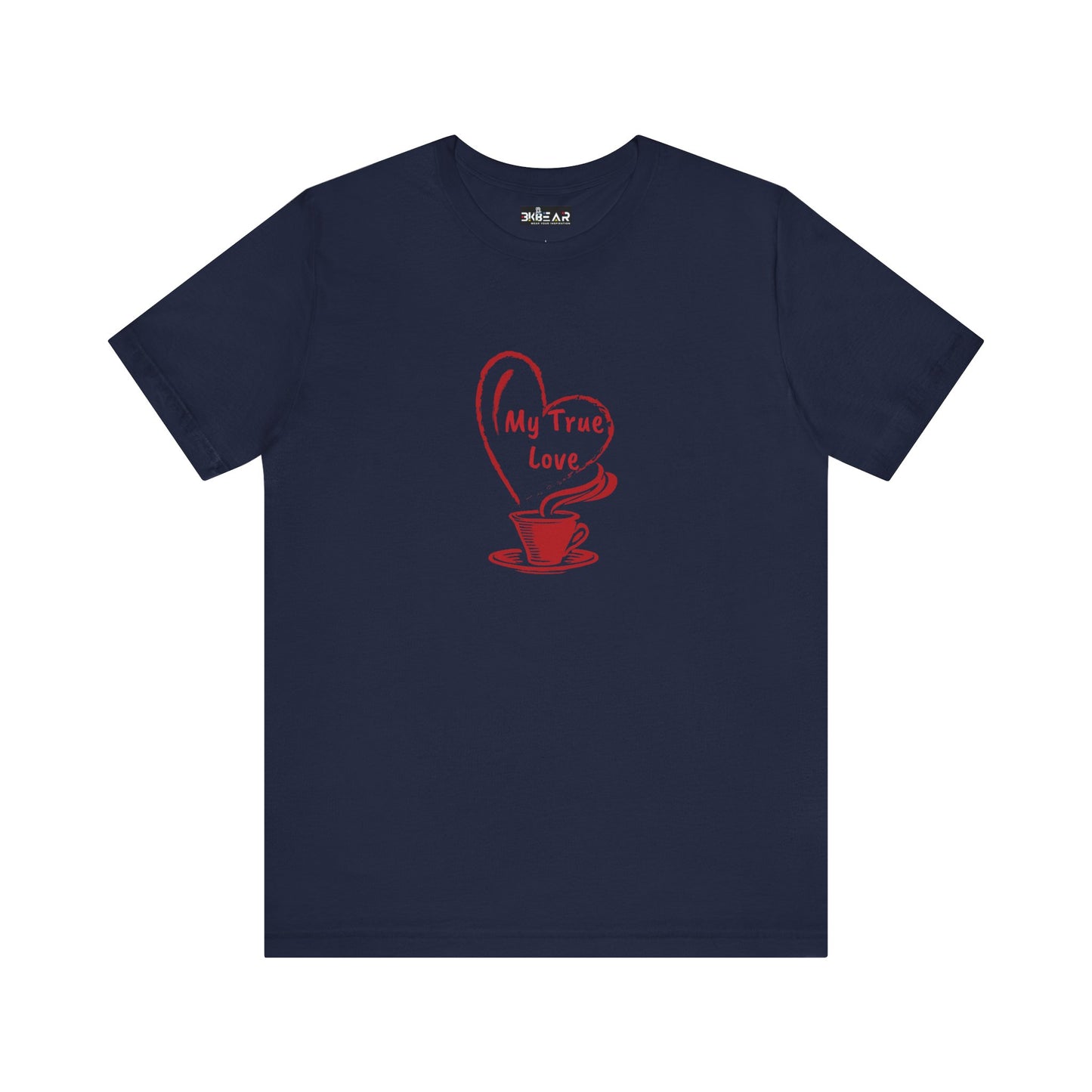 Navy Printify t-shirt with red My True Love coffee cup graphic but first coffee tee