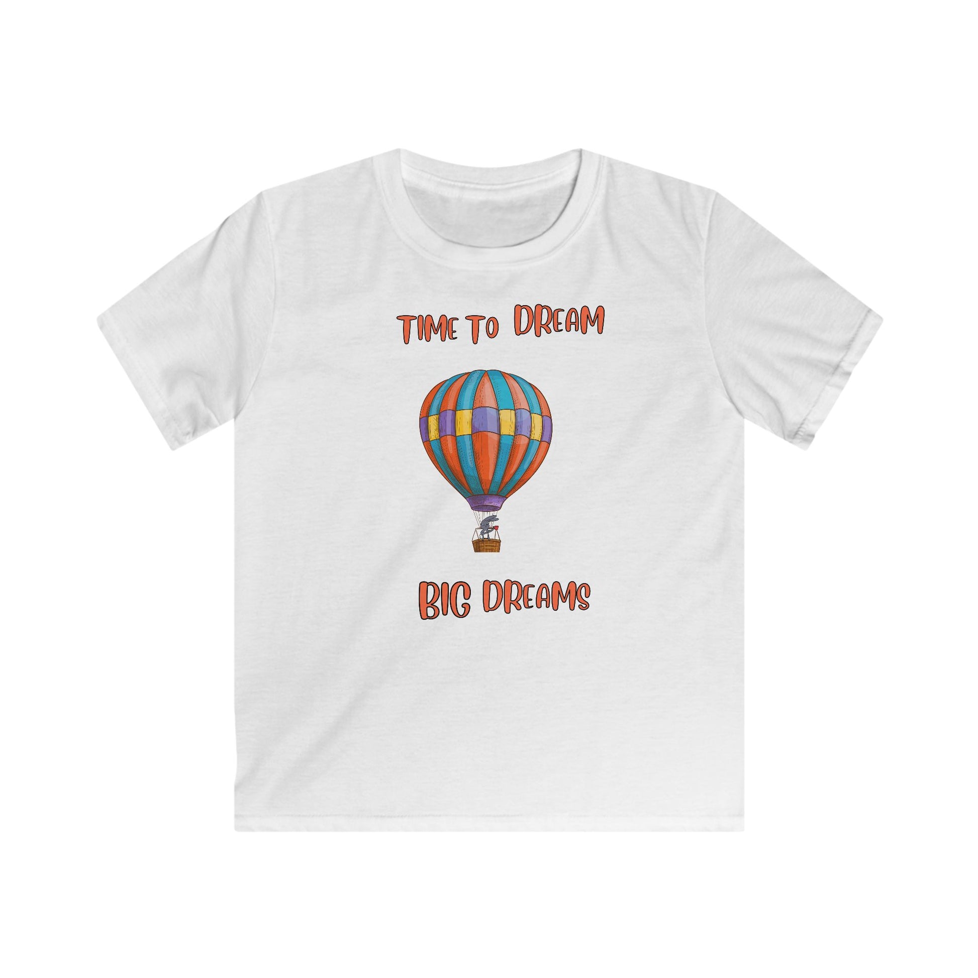 White kids shirt by Printify with colorful hot air balloon and inspirational kids shirt text Time to Dream Big Dreams