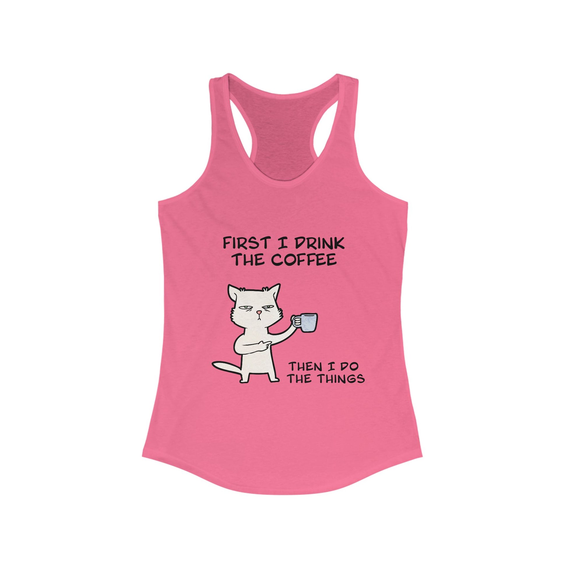 Pink tank top for women with a cat holding a coffee cup and humorous text design
