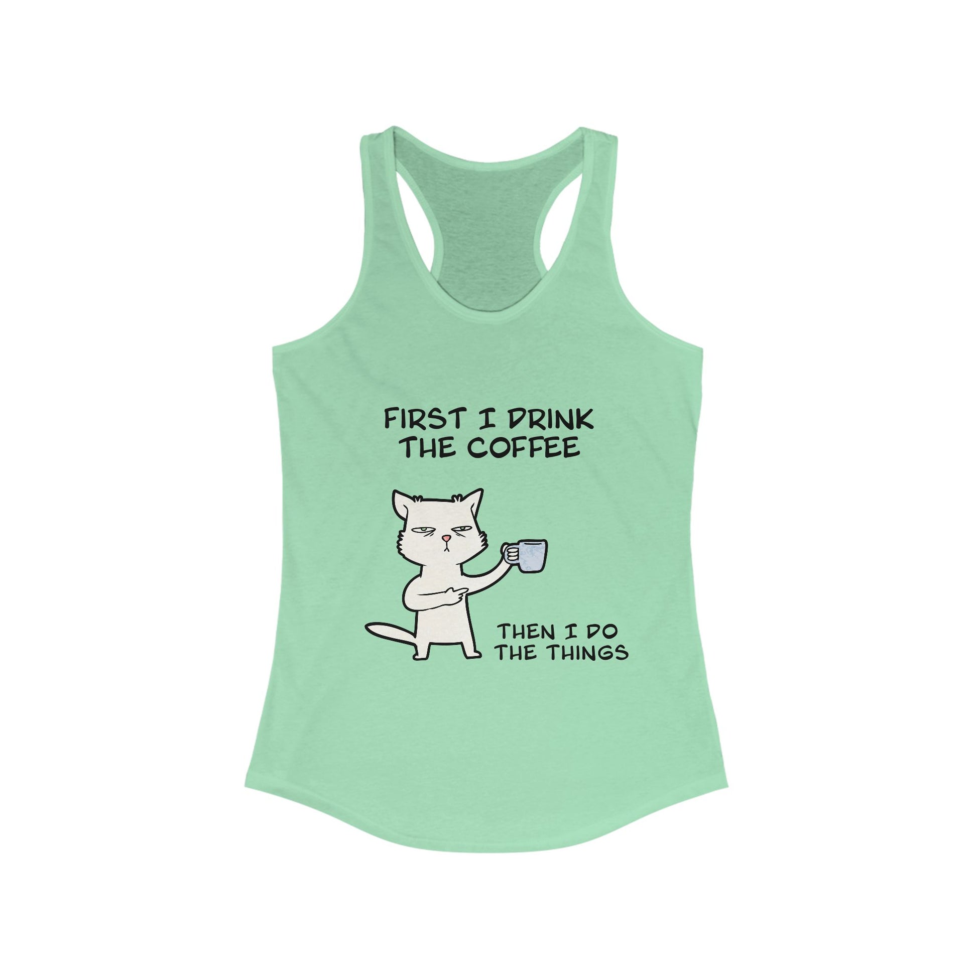 Mint green Printify tank top for women with a cat drinking coffee and humorous text design